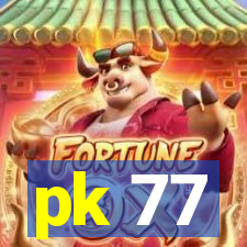 pk 77